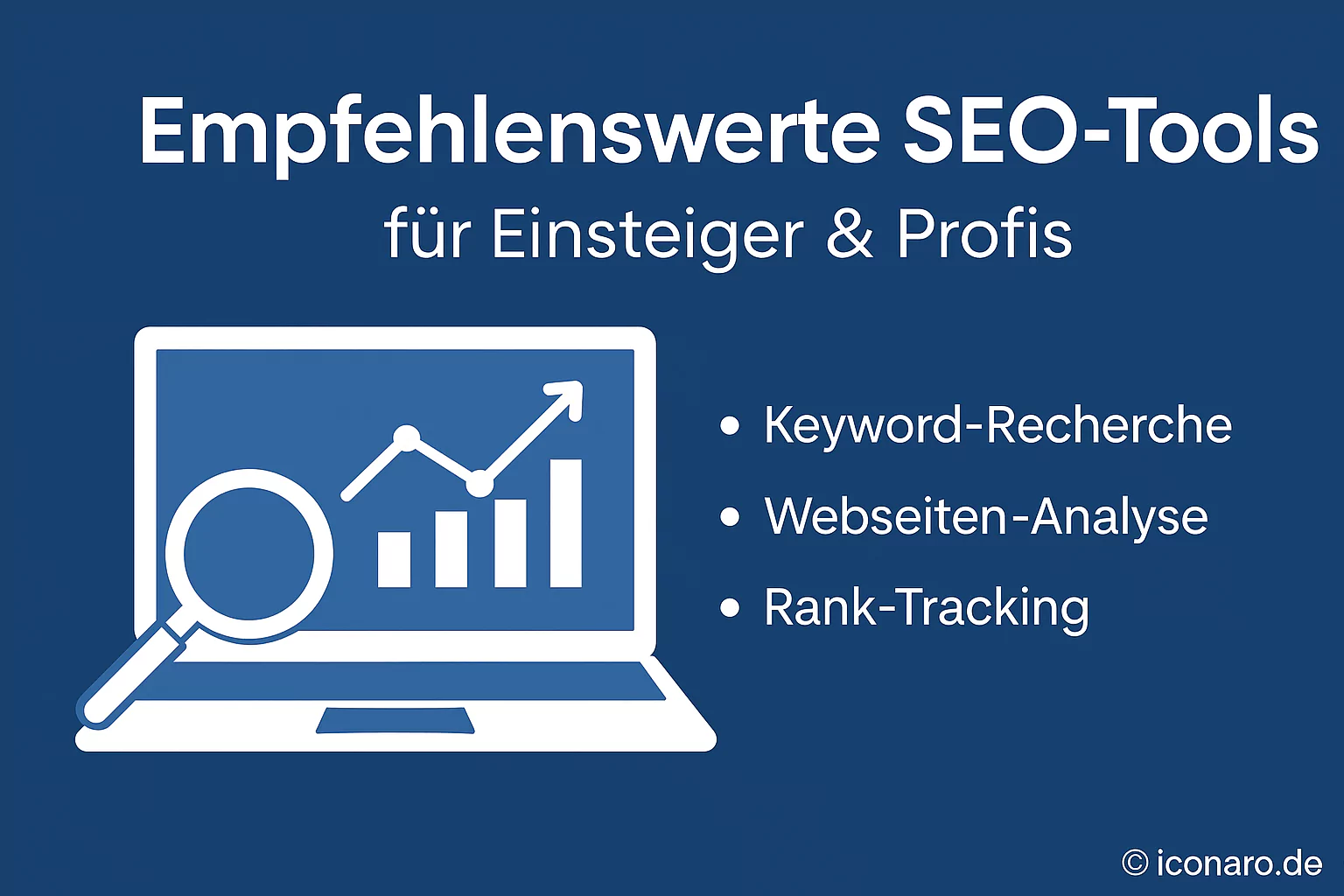 Welche SEO-Tools sind empfehlenswert für Einsteiger & Profis?